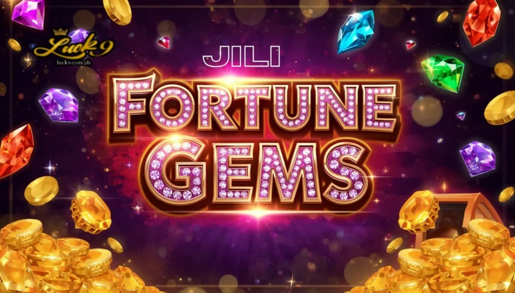 JILI Fortune Gems: Simpleng Gabay sa Slot Game